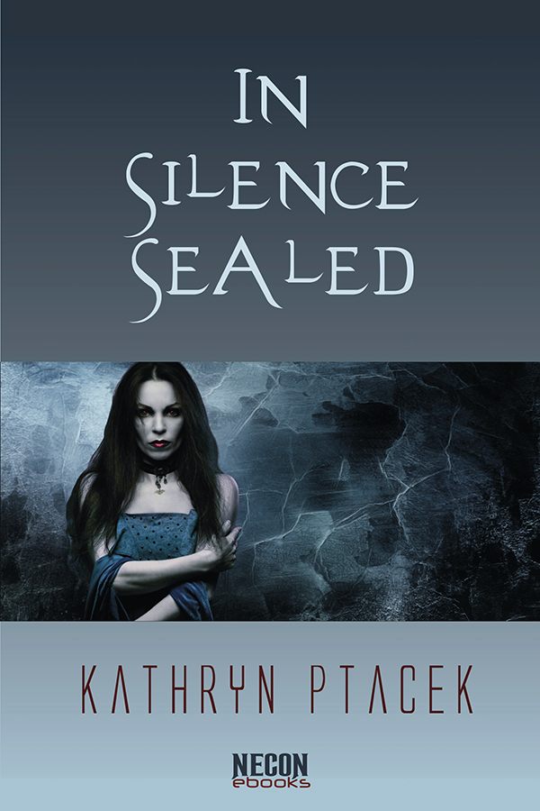 Cover for In Silence Sealed by Katheryn Ptacek